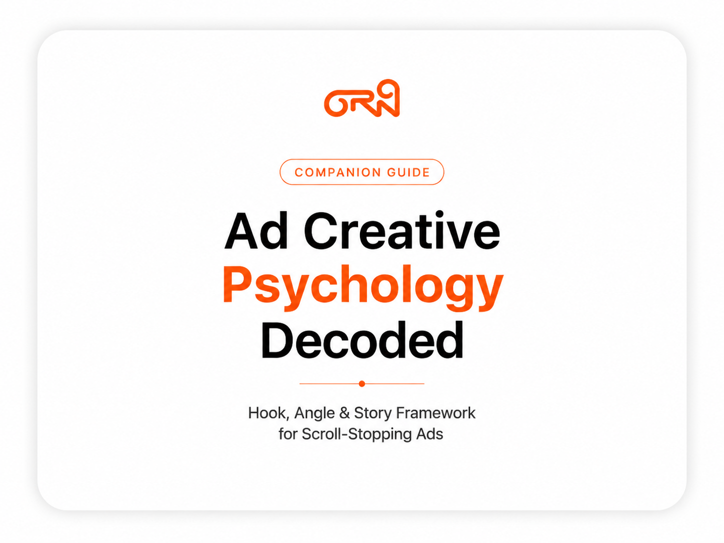 Ad Creative Psychology Decoded — Hook, Angle and Story ad framework guide cover
