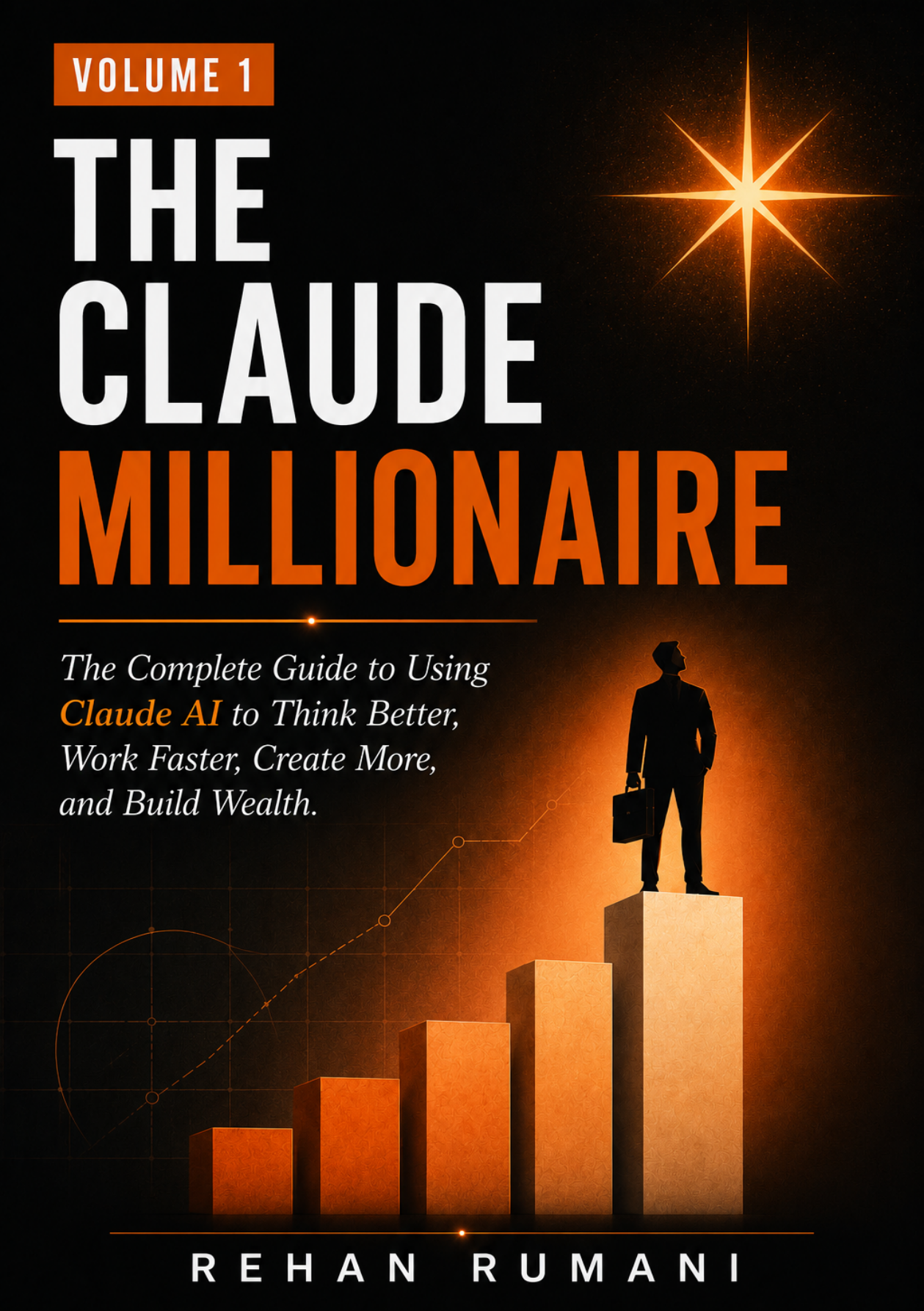 The Claude Millionaire Volume 1 book cover — Claude AI guide by ORON School